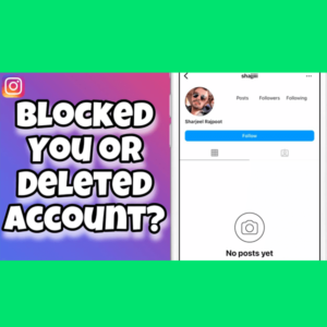 Read more about the article how to know if someone deactivated their Instagram or blocked you